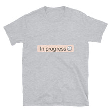 Load image into Gallery viewer, 'In Progress' Tag T-Shirt