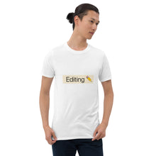 Load image into Gallery viewer, 'Editing' Tag T-Shirt