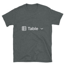 Load image into Gallery viewer, Table View T-Shirt
