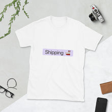 Load image into Gallery viewer, 'Shipping' Tag T-Shirt