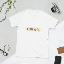 Load image into Gallery viewer, &#39;Editing&#39; Tag T-Shirt
