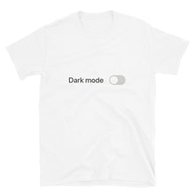 Load image into Gallery viewer, Dark Mode T-Shirt