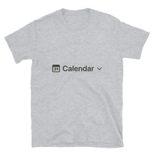 Load image into Gallery viewer, Calendar View T-Shirt