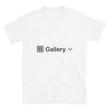 Load image into Gallery viewer, Gallery View T-Shirt
