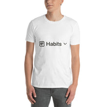 Load image into Gallery viewer, Habits Board View T-Shirt