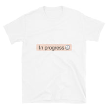 Load image into Gallery viewer, &#39;In Progress&#39; Tag T-Shirt
