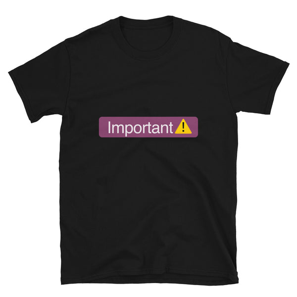 'Important' Tag T-Shirt