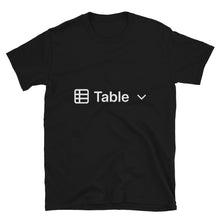 Load image into Gallery viewer, Table View T-Shirt
